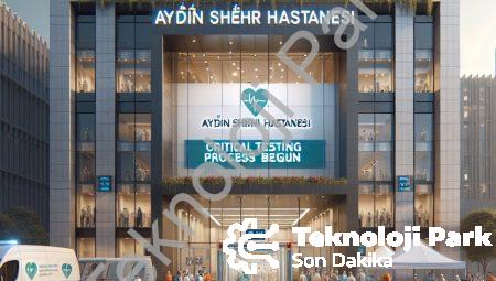 Aydın Şehir Hastanesi Açılışa Hazırlanıyor: Kritik Test Süreci Başladı