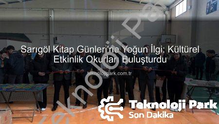 Sarıgöl Kitap Günleri’ne Yoğun İlgi: Kültürel Etkinlik Okurları Buluşturdu