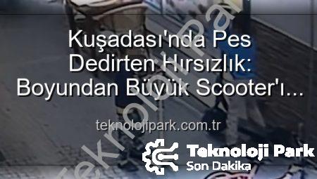 Kuşadası’nda Pes Dedirten Hırsızlık: Boyundan Büyük Scooter’ı Çalan Minikler Kamerada!