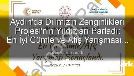 Dilimizin Zenginlikleri Projesi’nde Aydın’ın Parlayan Yıldızları Belli Oldu: En İyi Cümle ve Afişler Ödüllendirildi