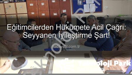 Eğitim Camiasından Hükümete Çağrı: Seyyanen İyileştirme Beklentisi Yüksek