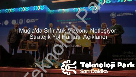 Muğla’da Sıfır Atık Vizyonu Netleşiyor: Stratejik Yol Haritası Açıklandı