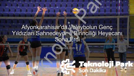 Afyonkarahisar Genç Kızlar Voleybol İl Birinciliği Nefes Kesti: Şampiyon Belli Oldu!